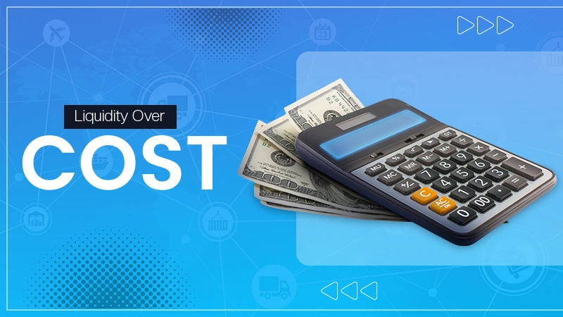 Liquidity Over Cost